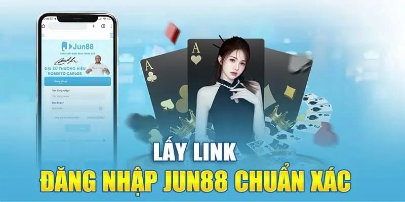 Lựa chọn đúng link Jun88 để truy cập